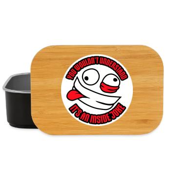 You Wouldn't Understand It's An Inside Joke Spruch - Lunch Box - Schwarz - Vorne