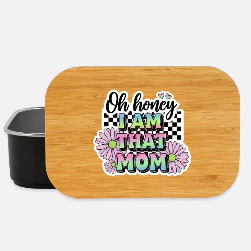 Oh Honey, I Am That Mom Funny Quote - Lunch Box - black