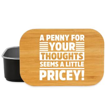 Drôle Penny pour vos pensées Sarcastique Drôle - Boîte à goûter - noir - Devant