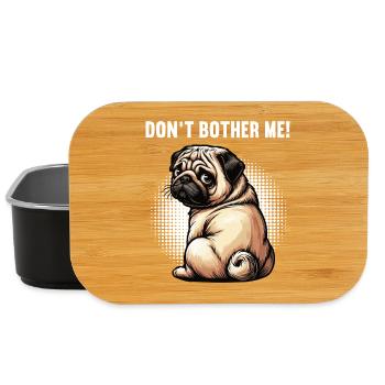Don't Bother Me Pug Pugs Pugs Owner Pug Holder - Lunch Box - black - Front