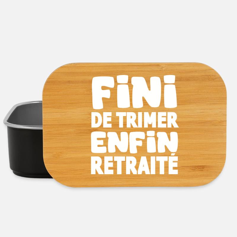 fini de trimer enfin retraité idée retraite humour - Boîte à goûter - noir