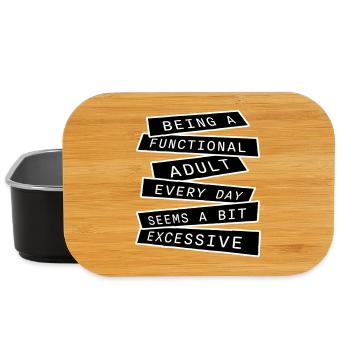 Being A Functional Adult Every Day Seems Excessive - Lunch Box - black - Front