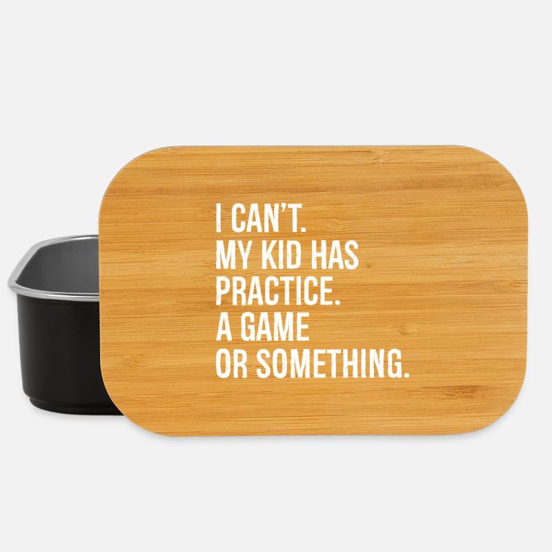 I can't my kid has practice a game - Lunch Box - black