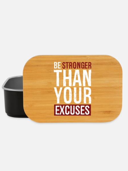 be stronger than your excuses - Boîte à goûter - noir