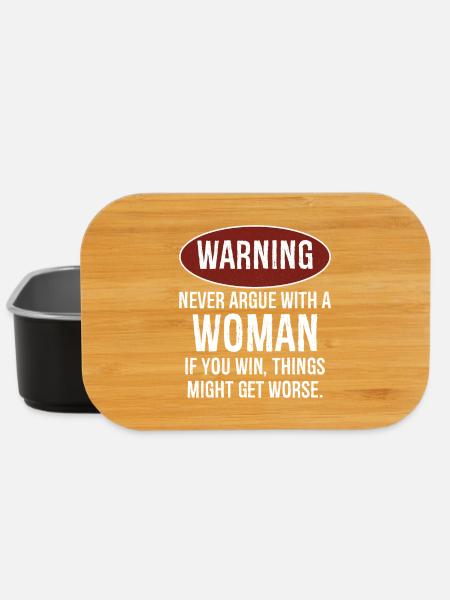 warning never argue with a woman - Lunch Box - black
