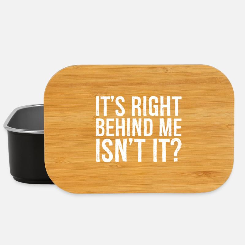 It's right behind me isn't it funny - Lunch Box - black