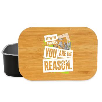 If I'm The Problem You Are The Reason Resilienz - Lunch Box - Schwarz - Vorne