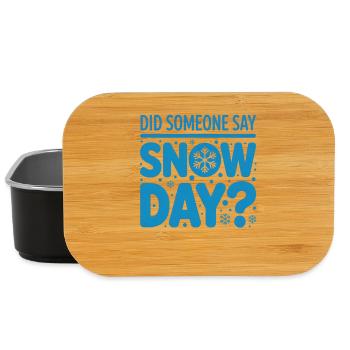 Schneetag Spruch Snow Day - Lunch Box - Schwarz - Vorne