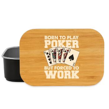 Geboren zum Poker, gezwungen zu arbeiten - Lunch Box - Schwarz - Vorne