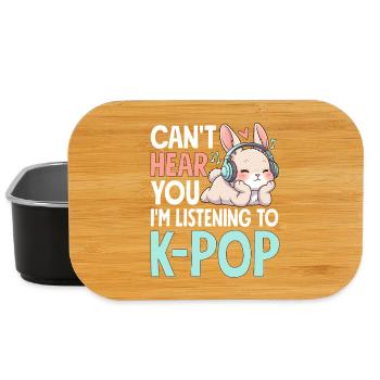 Can't Hear You Im Listening To K-Pop - Lunch Box - Schwarz - Vorne