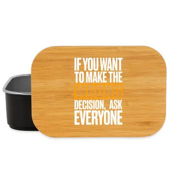 Want To Make Wrong Decision Ask Everyone Mindset - Lunch Box - black - Front