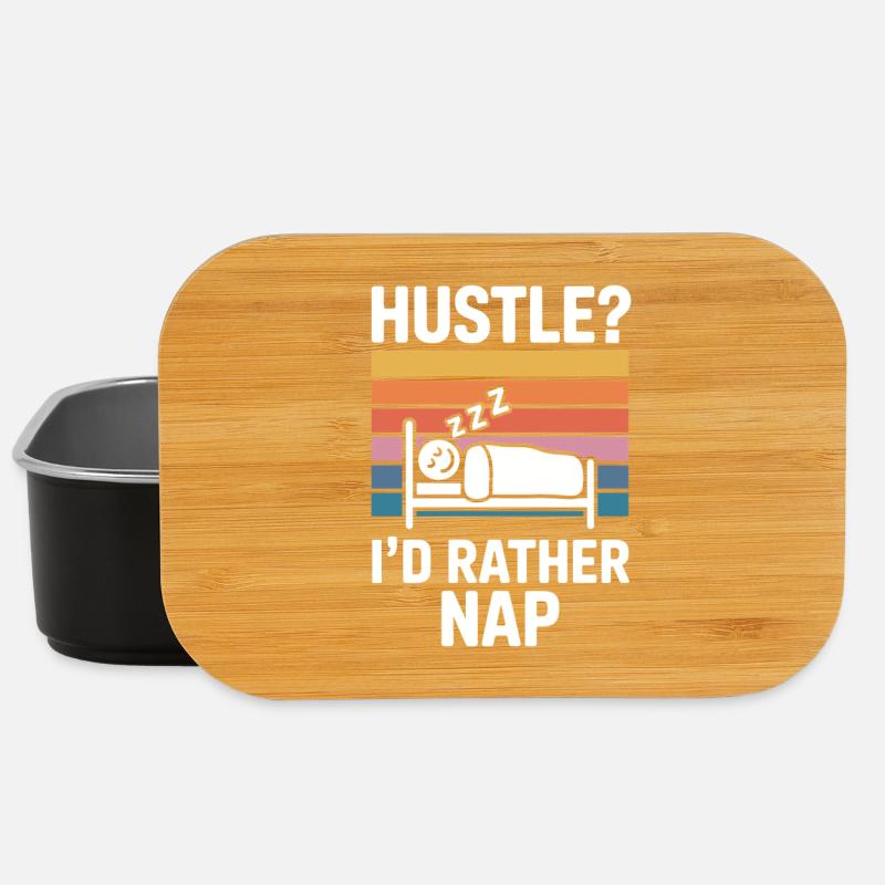 Hustle I'd Rather Nap Funny Lazy Humor Quote - Lunch Box - black