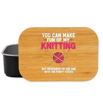 You Can Make Fun Of My Knitting – Stricken Humor - Lunch Box - black - Front