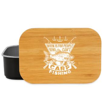 Work Is For People Who Can't Fish - Lunch Box - black - Front