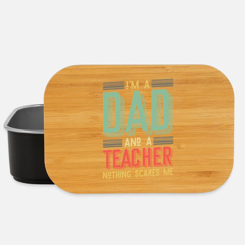 Dad & Teacher – Nothing Scares Me - Lunch Box - black