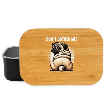 Don't Bother Me Pug Pugs Pugs Owner Pug Holder - Lunch Box - black - Front
