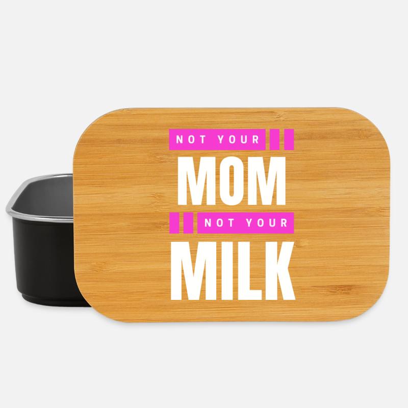 Not Your Mum Not Your Milk - Lunch Box - Schwarz