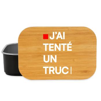 J’AI TENTÉ UN TRUC | Humour autodérision - Boîte à goûter - noir - Devant