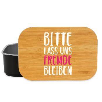 Bitte lass uns Fremde bleiben lustige Sprüche - Lunch Box - Schwarz - Vorne