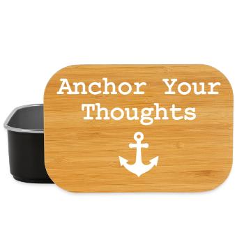 Anchor Your Thoughts Anchor Saying - Lunch Box - black - Front