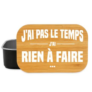J'ai pas le temps j'ai rien à faire, Replique film - Boîte à goûter - noir - Devant