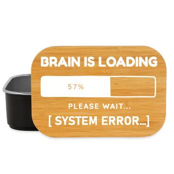 Brain is Loading System Error – Lustiger Spruch - Lunch Box - Schwarz - Vorne