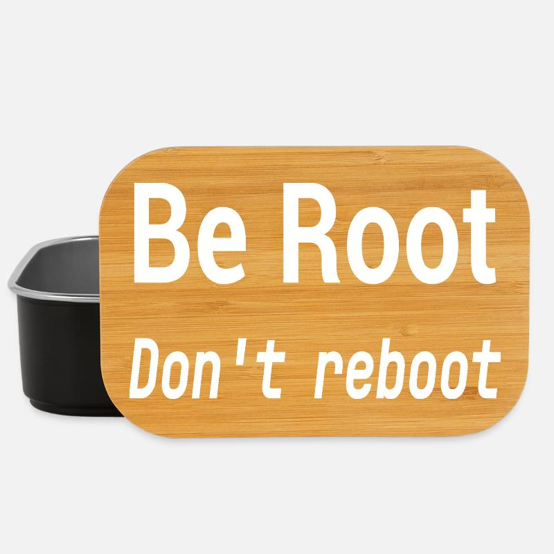 Be Root Don’t Reboot – Geek Humor  - Lunch Box - black