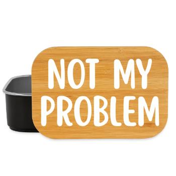 Not My Problem Sarcasme drôle Citation - Boîte à goûter - noir - Devant