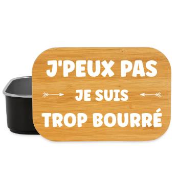 Je suis trop bourré — humour textuel - Boîte à goûter - noir - Devant