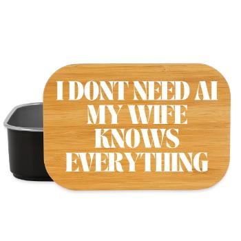 I don't need AI my wife knows everything, no AI ne - Lunch Box - black - Front