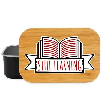 Still Learning Growth Student Motivation Saying - Lunch Box - black - Front