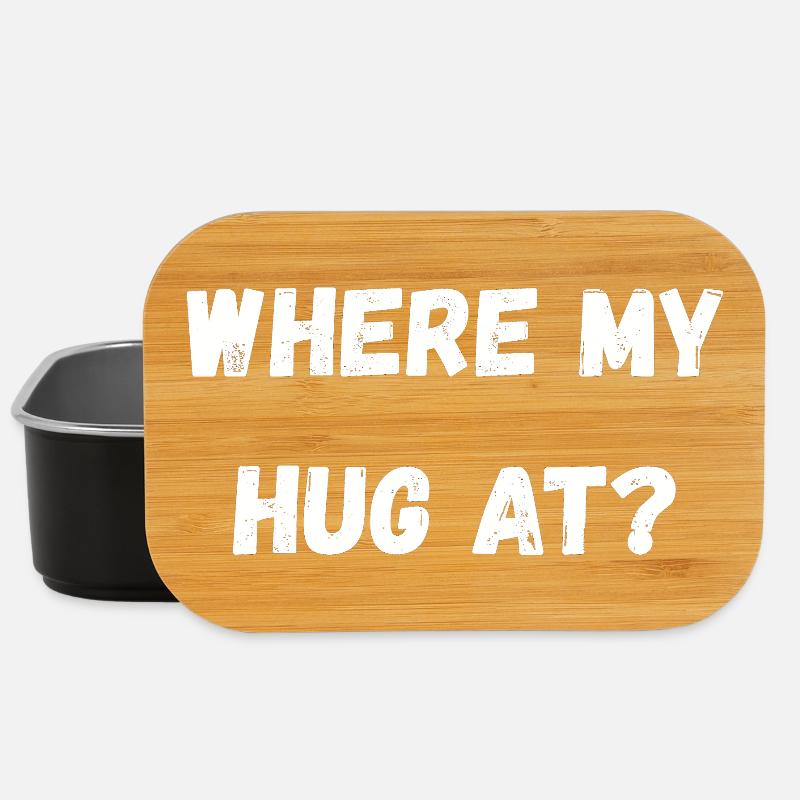 Where My Hug At - Lunch Box - black