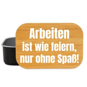 Arbeiten wie Feiern, nur ohne Spaß. - Lunch Box - Schwarz - Vorne