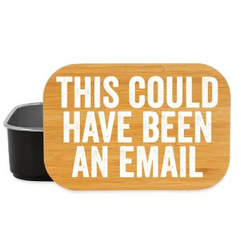 Sarcasm in everyday work – That could also have been a l - Lunch Box - black - Front