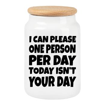I can only please one person a day. Sorry # - Cookie Jar with Wooden Lid - white - Front