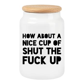 Funny Sarcastic Statement - Cookie Jar with Wooden Lid - white - Front