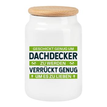 Geschickt & Verrückt – Dachdecker Statement Design - Keksdose mit Holzdeckel - Weiß - Vorne