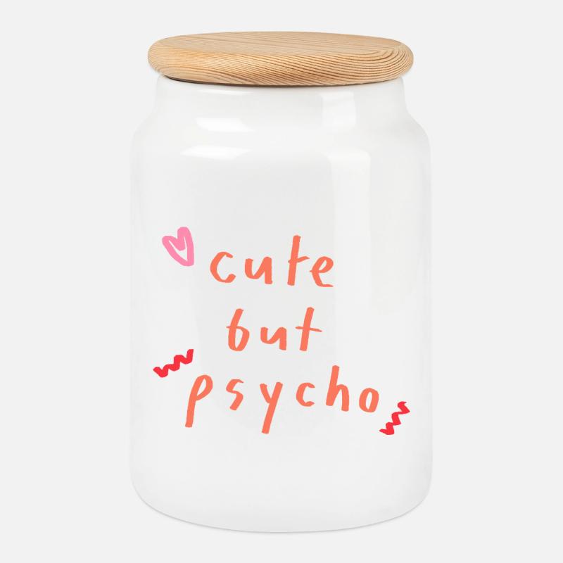 cute but psycho - Cookie Jar with Wooden Lid - white