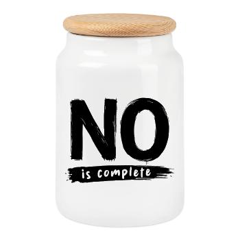 No is complete Funny Saying Statement - Cookie Jar with Wooden Lid - white - Front