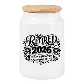 Ruhestand 2026 Plus My Problem Humor - Keksdose mit Holzdeckel - Weiß - Vorne