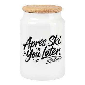 Après Ski you later at the bar - Apres Ski Party - Cookie Jar with Wooden Lid - white - Front