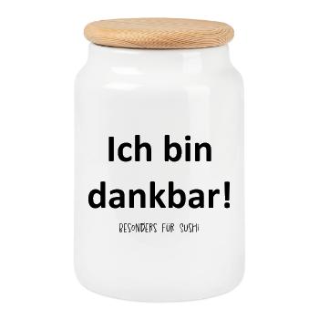 Ich bin dankbar! Besonders für Sushi - Affirmation - Keksdose mit Holzdeckel - Weiß - Vorne