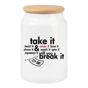 Take it & wear it.. - Cookie Jar with Wooden Lid - white - Front