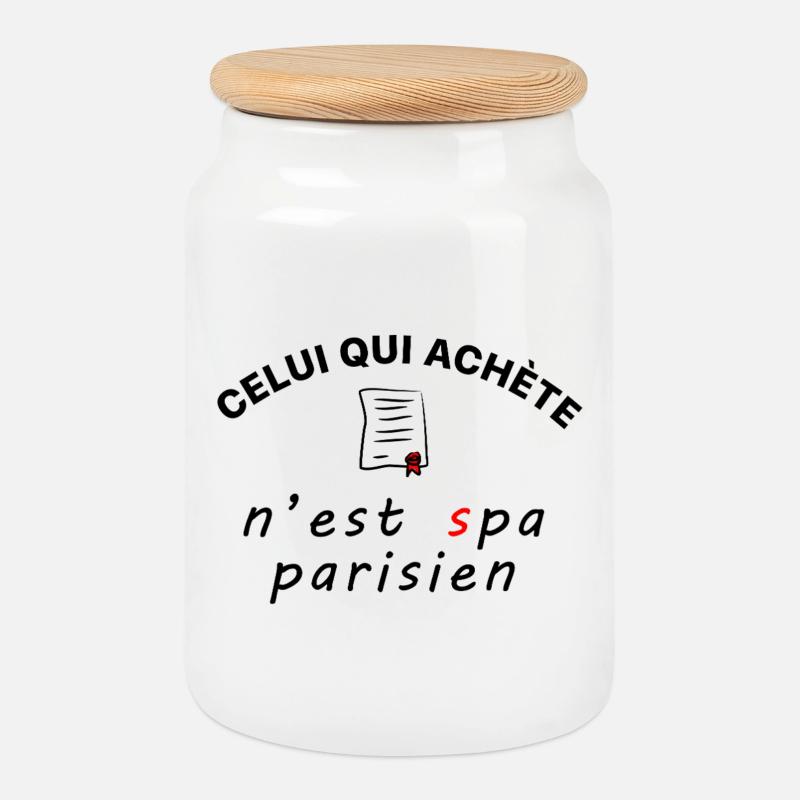 Celui_qui_achete_n-est_spa_parisien - Keksdose mit Holzdeckel - Weiß