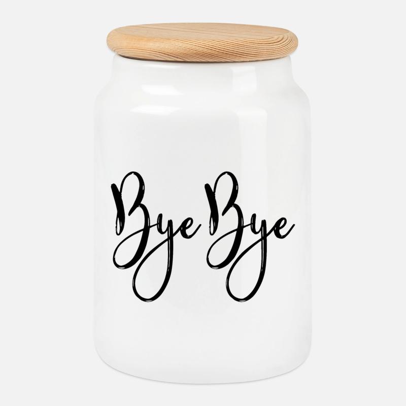 Bye bye - Cookie Jar with Wooden Lid - white