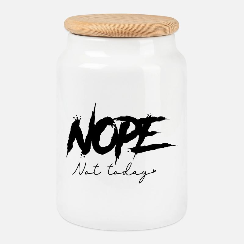 Nope - Not Today - Keksdose mit Holzdeckel - Weiß