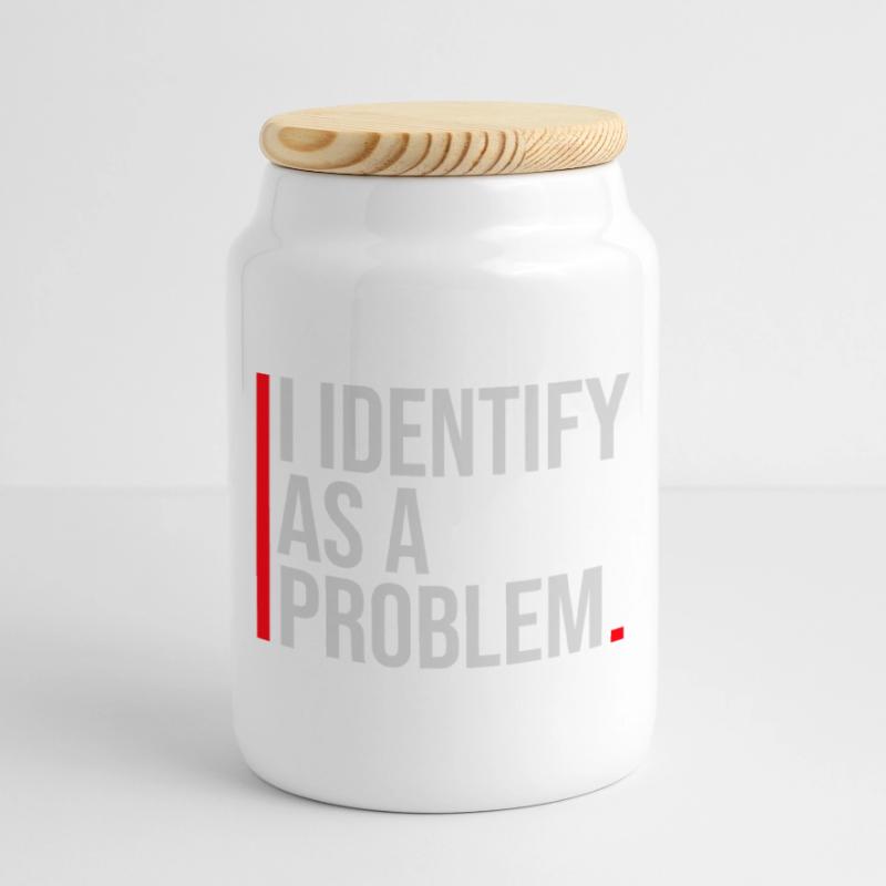 I Identify as a Problem Statement Cheeky Rebellious Cookie Jar with Wooden Lid
