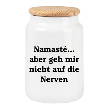 Namasté... aber geh mir nicht auf die Nerven - Keksdose mit Holzdeckel - Weiß - Vorne