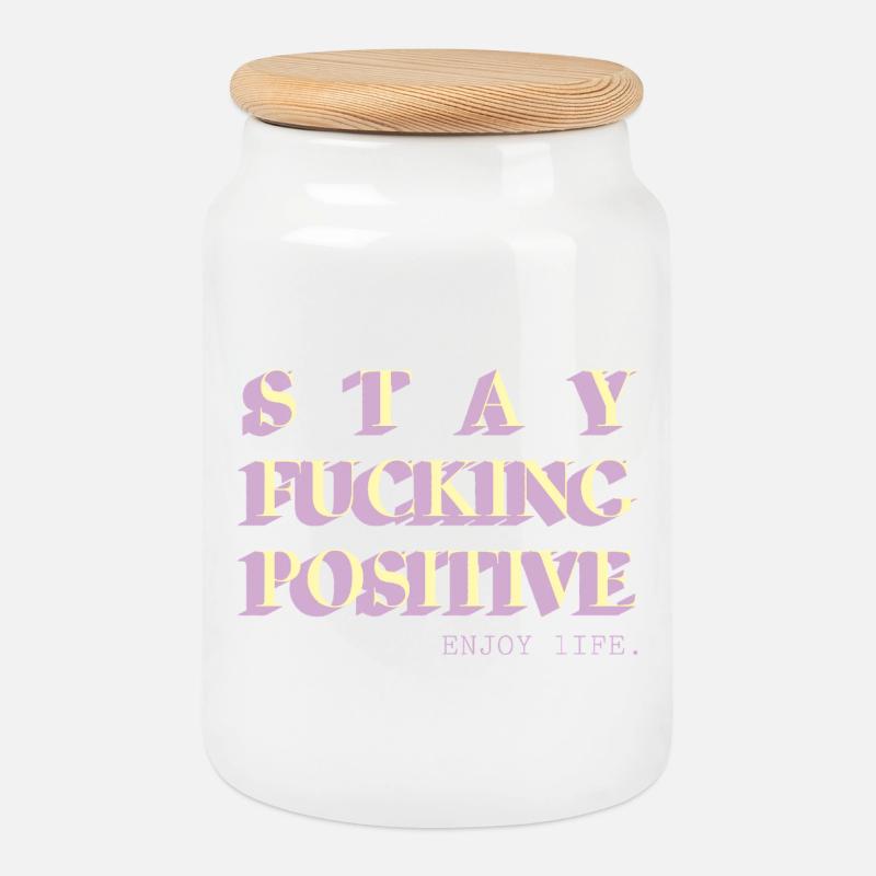 Stay Positive Typo Statement - Keksdose mit Holzdeckel - Weiß