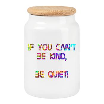 If you can't be kind, be quiet! purple red - Cookie Jar with Wooden Lid - white - Front